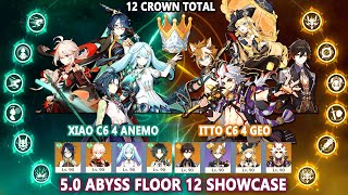 Genshin Impact 50 Abyss  Xiao C6 4 Anemo amp Itto C6 4 Geo Showcase  12x Crown Total [upl. by Viccora]