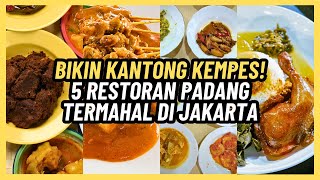 Bikin Kantong Kempes 5 Restoran Padang Termahal di Jakarta Ini Harganya [upl. by Kamilah]