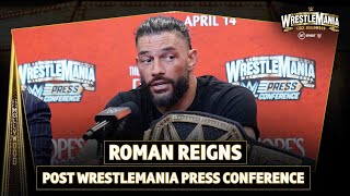 quotIm the greatest of all timequot  Roman Reigns 🐐 WrestleMania 39 Post Event Press Conference [upl. by Hogarth]