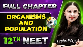 Organisms and Population FULL CHAPTER  Class 12th Botany  Lakshya NEET [upl. by Otirecul]