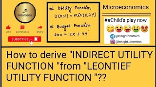 How to derive DEMAND FUNCTION amp INDIRECT UTILITY FUNCTION from LEONTIEF UTILITY FUNCTION [upl. by Hills]