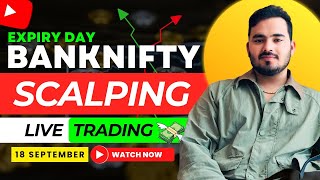 Live Intraday Trading  banknifty expiry  18 September  Option Buying [upl. by Itnahsa]