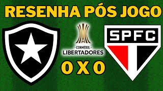 RESENHA PÓS JOGO BOTAFOGO X SÃO PAULO [upl. by Mortie]