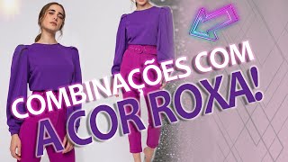 COMBINAÇÕES DE LOOKS  COM ROXO [upl. by Ardnait471]