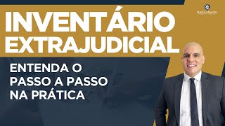 🔴 Inventário Extrajudicial passo a passo na prática [upl. by Anot327]