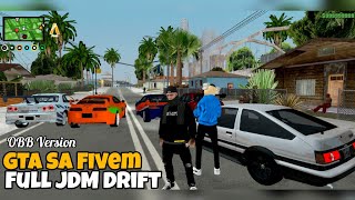 RILIS GTA SA FIVEM STYLE FULL JDM DRIFT TERBARU [upl. by Eibbil268]