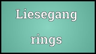 Liesegang rings Meaning [upl. by Dnomder]