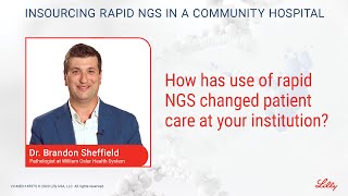 How has use of rapid NGS changed patient care at your institution [upl. by Yentrok658]