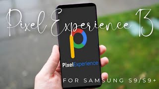 Pixel Experience  Pixel Experience Plus Rom 131 Official FOR SAMSUNG S9S9  TechRonzz [upl. by Darees]