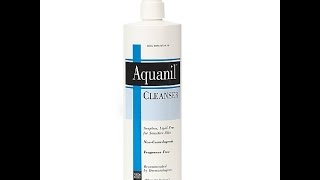 Aquanil Cleanser A Gentle Soapless Lipid Free [upl. by Celia]