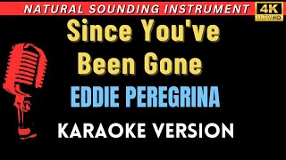 Since Youve Been Gone  Eddie Peregrina HD Karaoke Version [upl. by Helbonna]