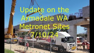 Update on the Armadale WA Metronet sites 7 10 24 [upl. by Jaworski44]