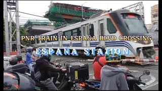 Train PNR in España Blvd Crossing España station [upl. by Reffotsirk190]