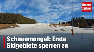 Schneemangel Erste Skigebiete sperren zu  kronetv NEWS [upl. by Kermie]