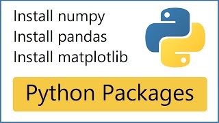 How to install numpy pandas and matplotlib Python libraries on Windows 10 64bit [upl. by Aihsekyw]