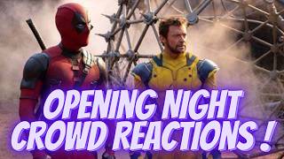 Deadpool amp Wolverine Opening Night Crowd Reactions [upl. by Beth926]