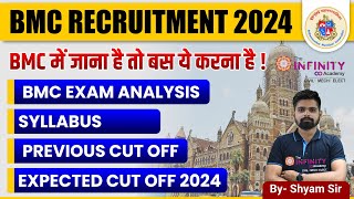 BMC Recruitment 2024  BMC EXAM ANALYSIS  PREVIOUS CUT OFF  Syllabus bmc je latest update bmc [upl. by Chilcote]