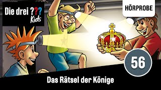 Die drei  Kids  Folge 56 Das Rätsel der Könige  Hörprobe zum Hörspiel [upl. by Wanyen]