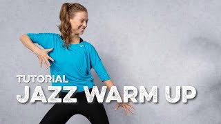 Jazz Warm Up Routine  SchrittfürSchritt Tutorial [upl. by Adlig]