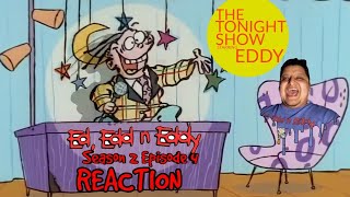 Ed Edd n Eddy  Season 2 Episode 4 REACTION [upl. by Piotr126]