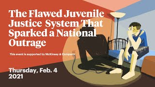 The Flawed Juvenile Justice System That Sparked a National Outrage [upl. by Aziul]