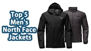 Top 5 Best Mens North Face Jackets  Mens North Face Jackets Reviews [upl. by Kimberlyn]