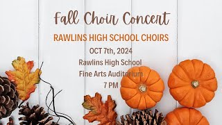 2024 Rawlins High School Fall Choir Concert [upl. by Prendergast]