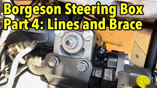 Borgeson Power Steering Part 4 Lines and Bracket [upl. by Hirst]