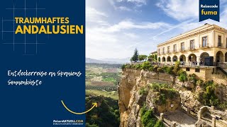 Traumhaftes Andalusien 💃 – Entdeckerreise an Spaniens Sonnenküste ☀️ [upl. by Wadlinger]