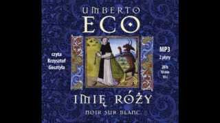 Umberto Eco quotImię różyquot  audiobook cz 1 [upl. by Camp]