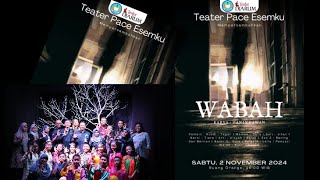 Teater Pace Esemku quotWABAHquot II SMP 4 Kudus [upl. by Brant]