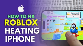 iPhone Gets Hot When Playing Roblox  How To Fix [upl. by Eizus639]