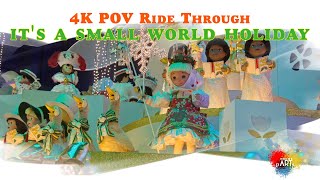 its a small world holiday 2024 POV Ride Through in 4K [upl. by Ahsetra]