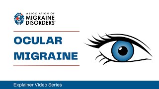 What is Ocular Migraine  Chapter 1 Migraine Types  Explainer Video Series [upl. by Jonna]