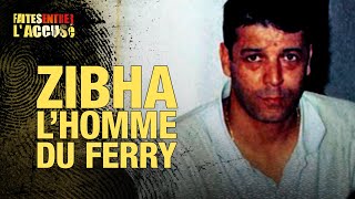 Faites Entrer lAccusé  Zibha Lhomme du ferry [upl. by Sherye]