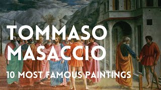 The 10 most famous paintings of TOMMASO MASACCIO [upl. by Hilaire]