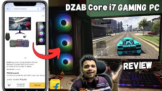 Pre Build Flipkart DZAB Core i7 Gaming PC  Buy or Not 🚫 [upl. by Vandervelde]