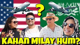 Mekkah aur Madina Ko Chord Kar Kahan Family Se Milay Hum Humari Family ka Reunion VLOG  RNS [upl. by Aliber]