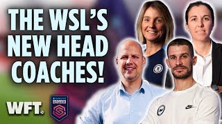 The Women’s Super League’s NEW HEAD COACHES This Season [upl. by Melba]