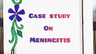 Case study on Meningitis  child health nursing  meningitis case study Hindi me  assignment file [upl. by Haerle]