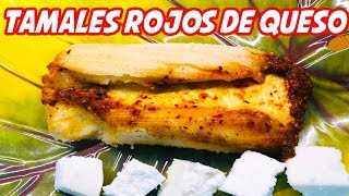 Tamales Rojos de Queso [upl. by Rehm]