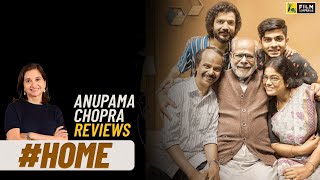 Home  Malayalam Movie Review by Anupama Chopra  Film Companion [upl. by Allecnirp]