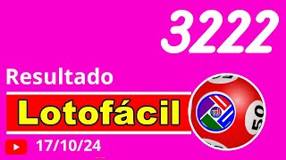 LotoFacil 3222  Resultado da Lotofacil de Hoje Concurso 3222 [upl. by Cannell126]