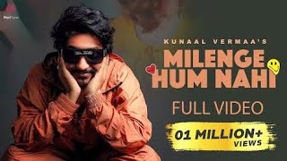 Ye Jaan jaan kya laga rakha hai Mere Jaise to milenge Milenge hum nahi Kunal verma New song 2024 [upl. by Hagi]