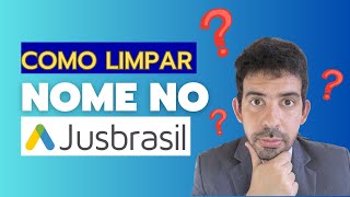 ✅ Super Simples APAGUE TODOS PROCESSOS COM SEU NOME NO JUSBRASIL Tutorial 2024 [upl. by Appleby710]