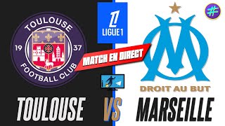 🔴Match en DIRECT  TOULOUSE vs OM  Ligue 1 [upl. by Yenittirb]