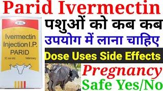 Parid Ivermectin Injection Uses AnimalsIvermectin Injection Uses Dose Route In Cattle Buffalo Vetdr [upl. by Rorrys]