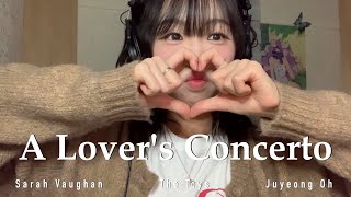 A Lovers Concerto The Toys  live  Juyeong Oh [upl. by Peters]