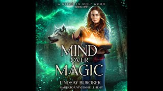 MIND OVER MAGIC Free Fantasy Audiobook  a Complete and Unabridged Novel by Lindsay Buroker [upl. by Sinclair681]