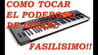 🎹EL PODEROSO De DE ISRAEL🎹🎤Tono LAm🎷🎼🎵🎤🎸 TUTORIAL TECLADO [upl. by Emalia]